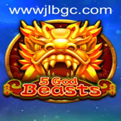 The Exciting World of 5GodBeasts: A Comprehensive Guide