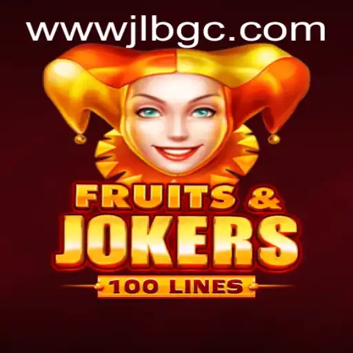 Master the Exciting World of FruitsAndJokers100 on JLBGC.COM