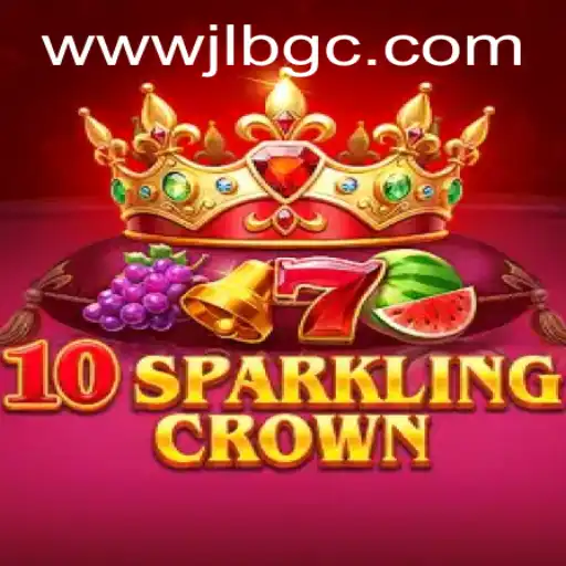 Unveiling the Exciting World of 10SparklingCrown: A JLBGC.COM Adventure