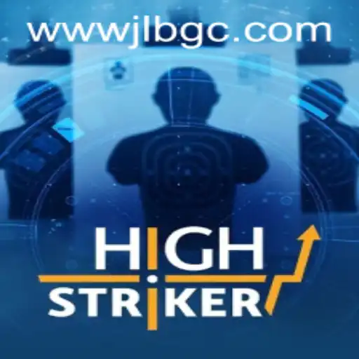 HighStriker: An Engaging Game Experience at JLBGC.COM