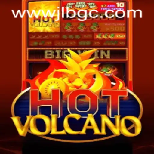 Discovering the Fiery Excitement of HotVolcano at JLBGC.COM