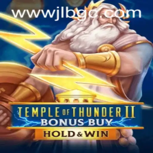 Discover the Thrills of TempleofThunderIIBonusBuy: A Comprehensive Guide