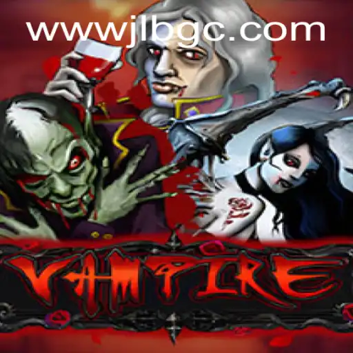 Exploring the Intriguing World of 'Vampire': An Enthralling Journey with JLBGC.COM